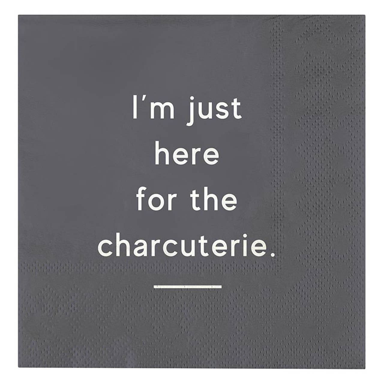 Santa Barbara Design Studio by Creative Brands - Cocktail Napkin - Just Here For The Charcuterie